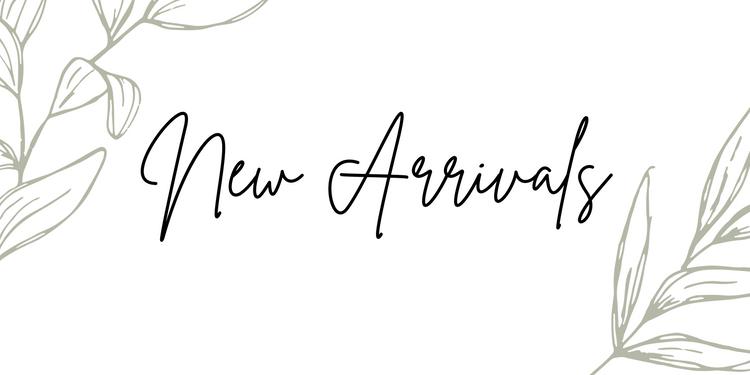 New Arrivals